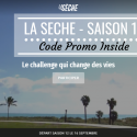 La Sèche Saison 12 – Super code promo inside – To be a better me #3