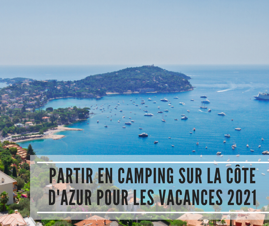 You are currently viewing Partir en camping sur la Côte d’Azur cet été 2021
