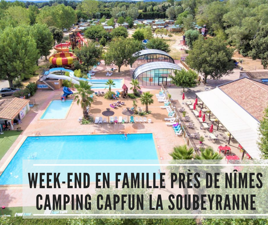 You are currently viewing Week-end en famille au camping Capfun près de Nîmes (Gard)