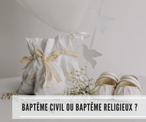 Lire la suite à propos de l’article Tout savoir sur le baptême civil et le baptême religieux
