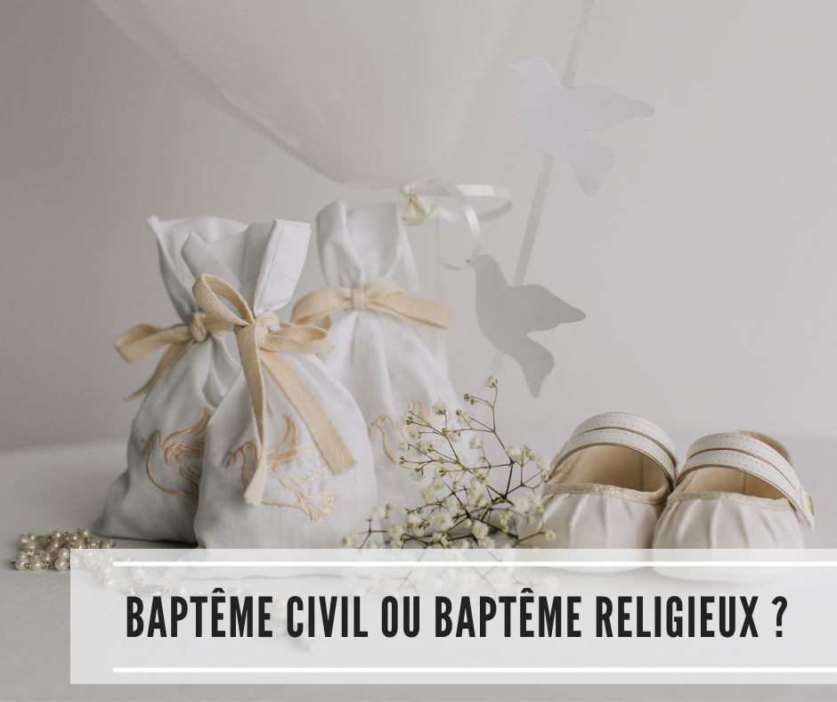 You are currently viewing Tout savoir sur le baptême civil et le baptême religieux