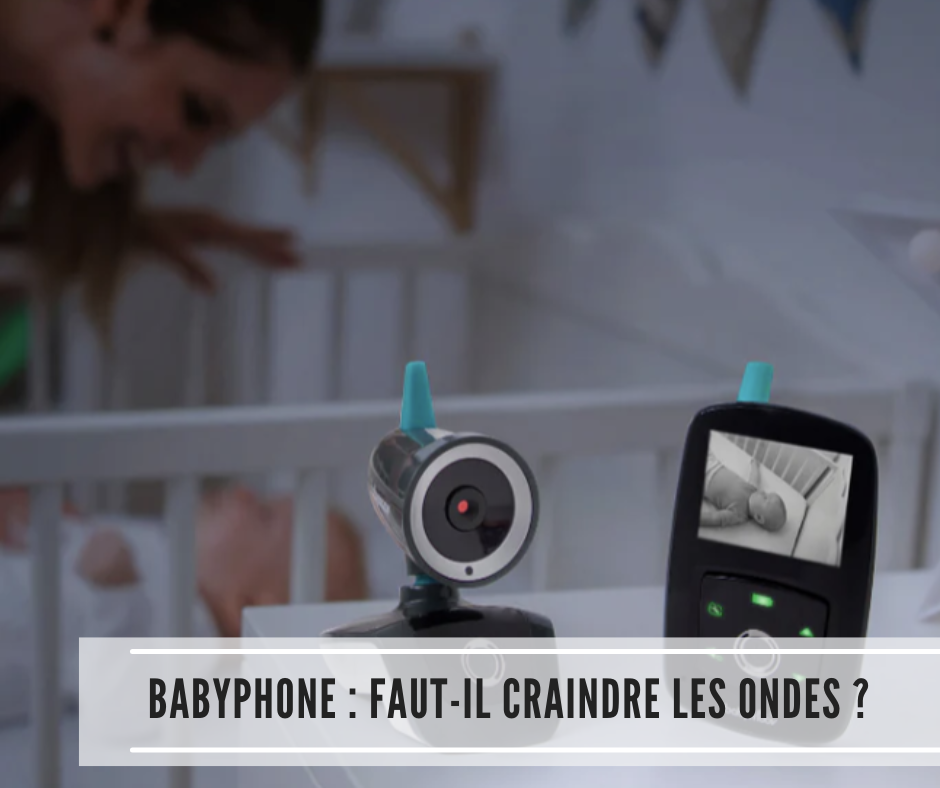 You are currently viewing Babyphone : faut-il craindre les ondes ?