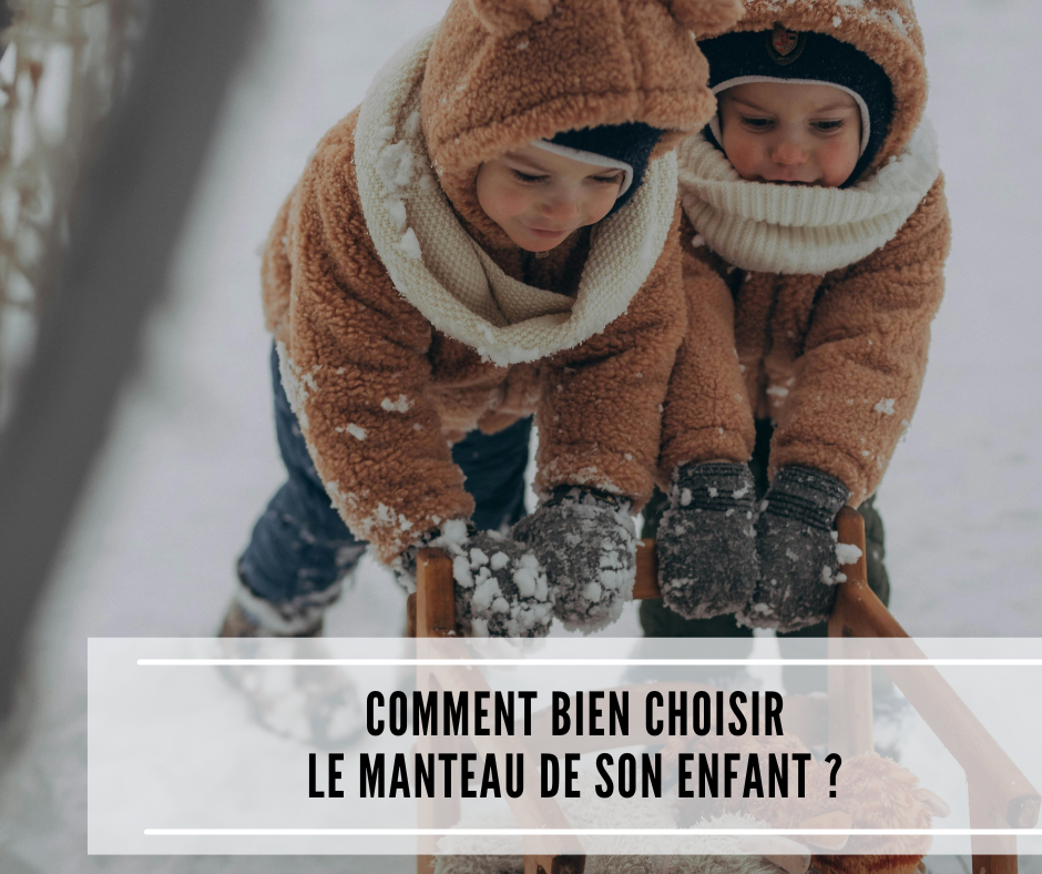 You are currently viewing Comment bien choisir le manteau de son enfant ?