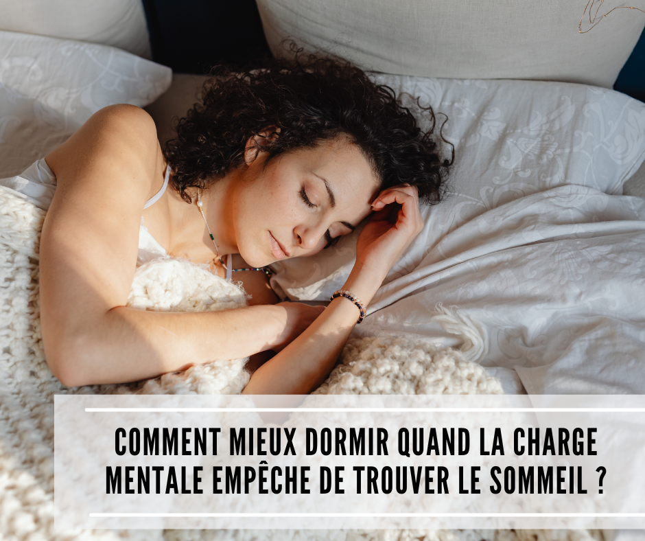 Vous consultez actuellement Comment mieux dormir quand la charge mentale empêche de trouver le sommeil ?